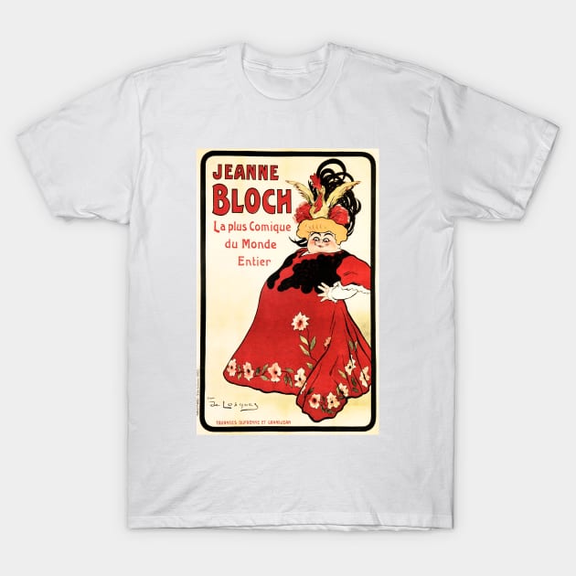 JEANNE BLOCH The Most Comic in the World Vintage French Theater Comedy Play Poster T-Shirt by vintageposters